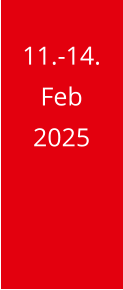 11.-14. Feb 2025