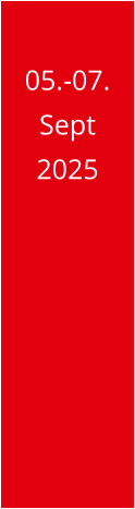 05.-07. Sept 2025