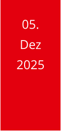 05. Dez 2025